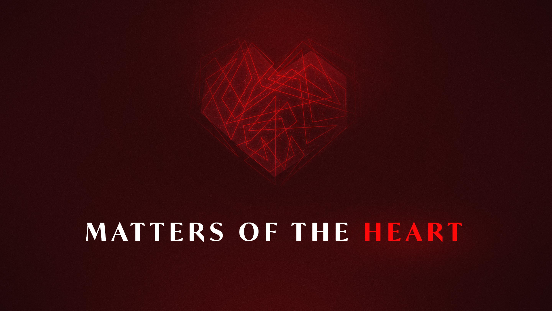 Matters of the Heart