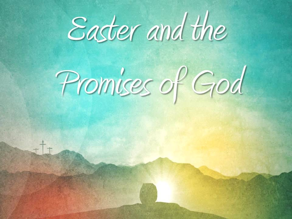 Easter: A God Who Keeps His Promises - Audio