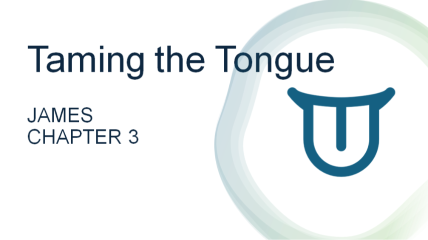 James 3: Taming the Tongue