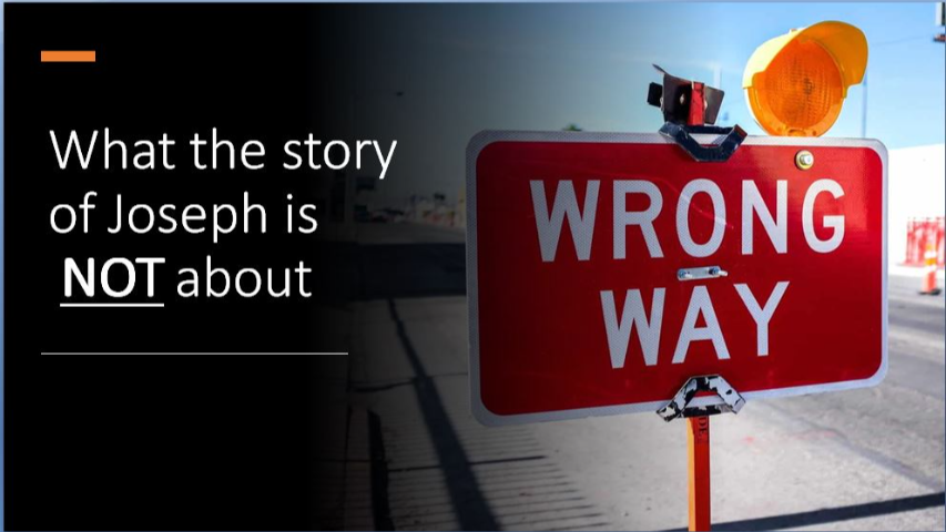 What Joseph is NOT about