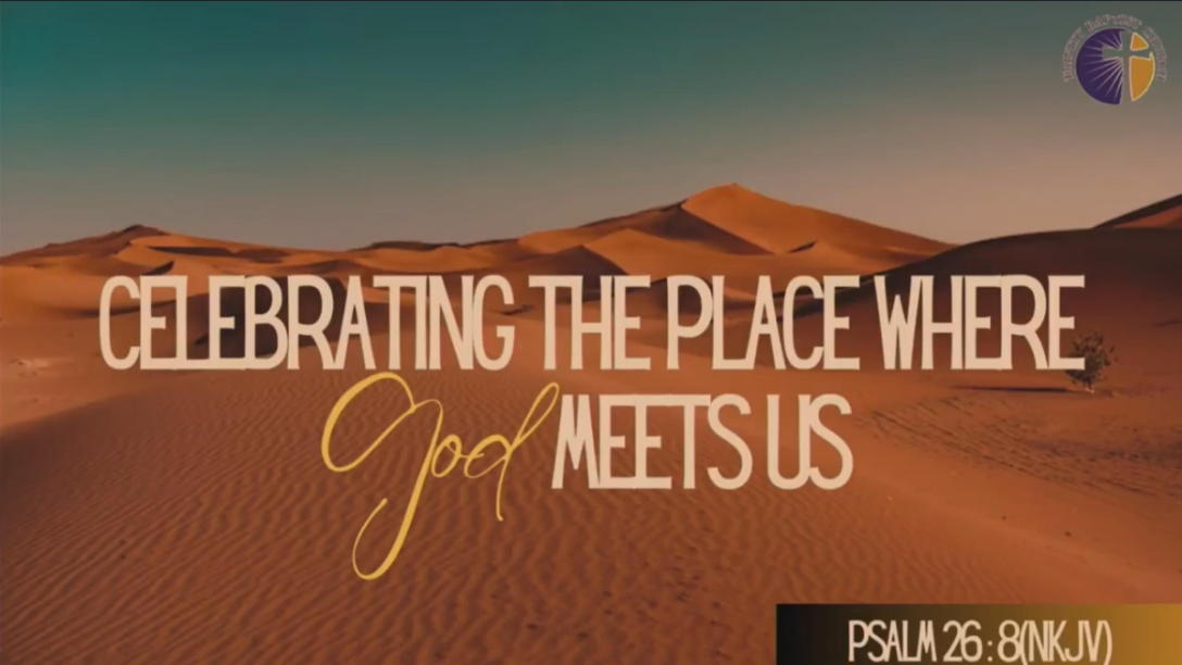 “Celebrating the Place Where God meets Us” 10/19/2025