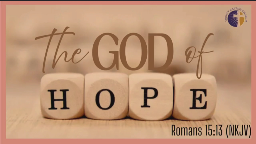 “The God of Hope”- 10/12/2025