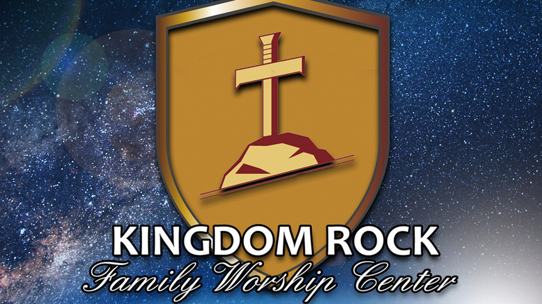 Kingdom Rock Family Worship Center