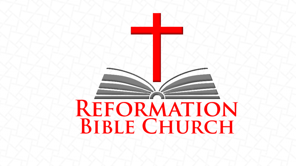 Reformation Bible Church