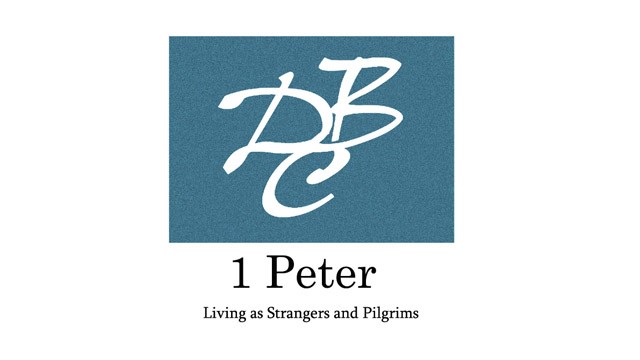 1st Peter: Living as Strangers and Pilgrims - part 37