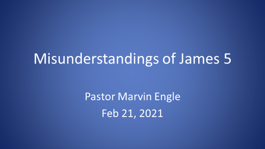 James - Misunderstandings of James 5