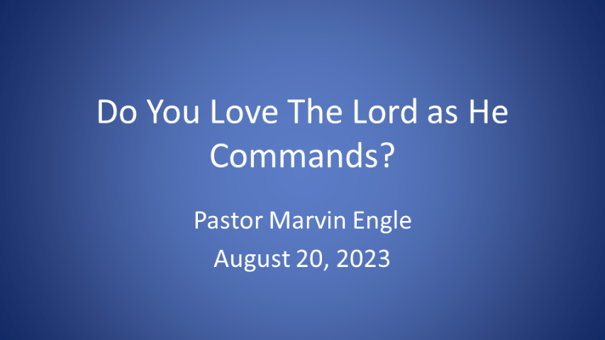 Do You Love The Lord as He Commands?