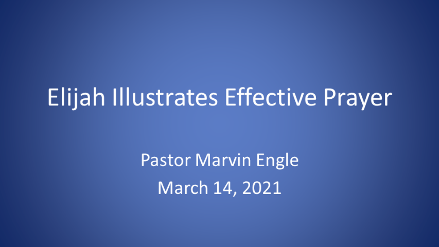 James - Elijah Illustrates Effective Prayer