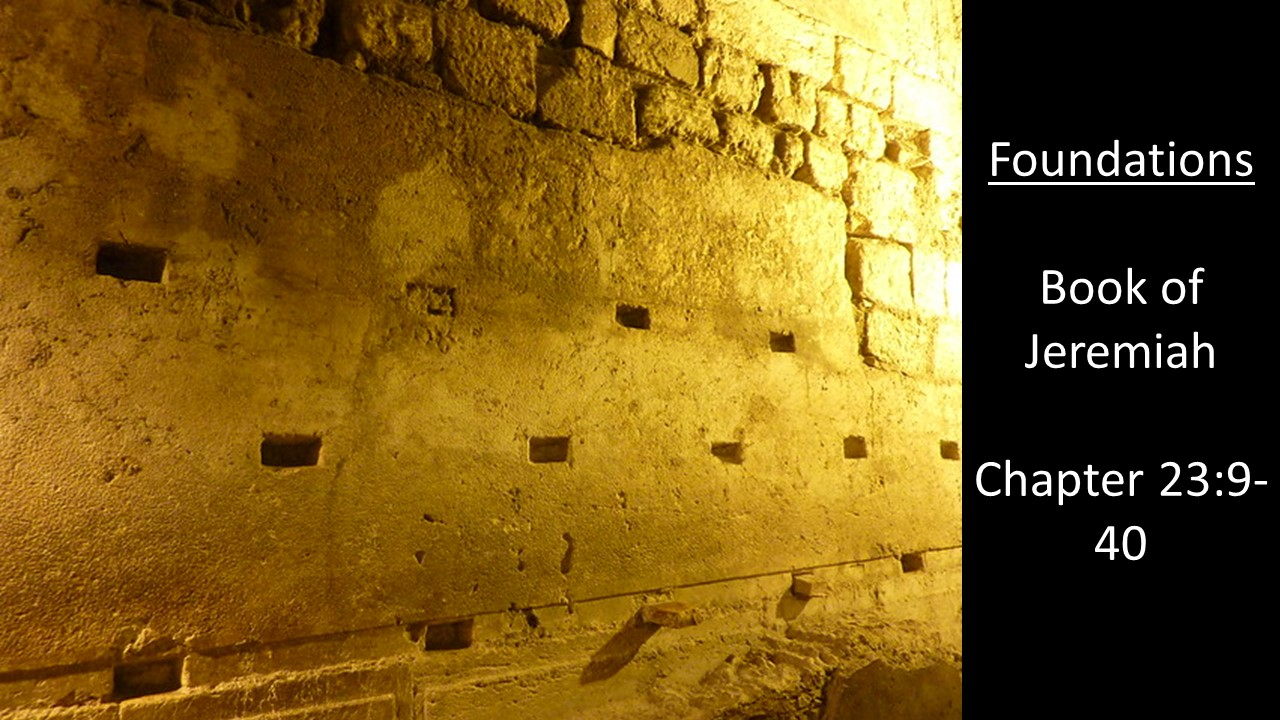 Jeremiah 23 9 thru 40 - Audio