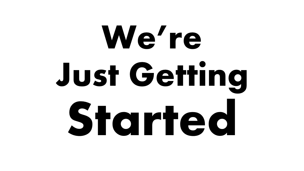 cover of episode We're Just Getting Started