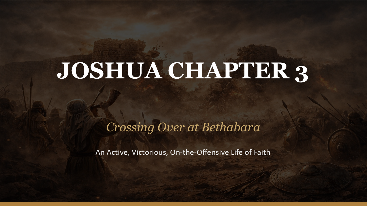 Joshua 3 from Life Changing Ministries