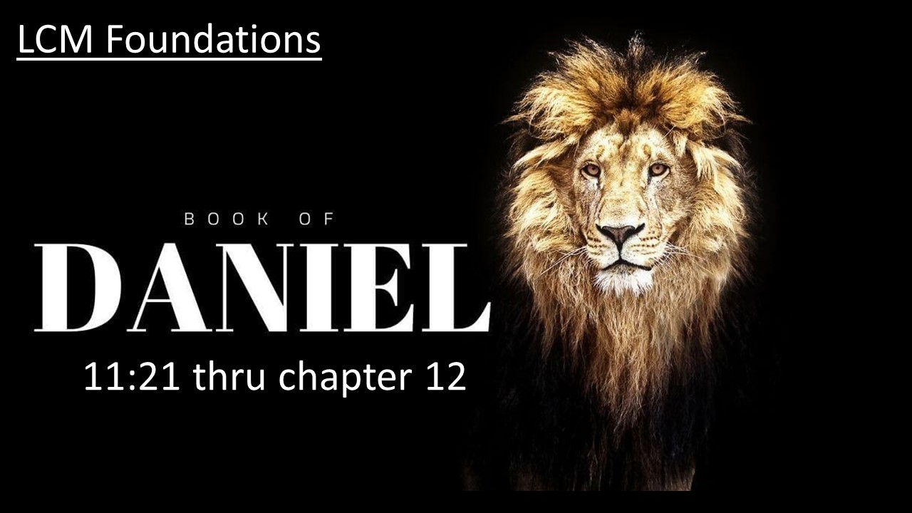 Daniel 11:21 thru chapter 12 - Audio