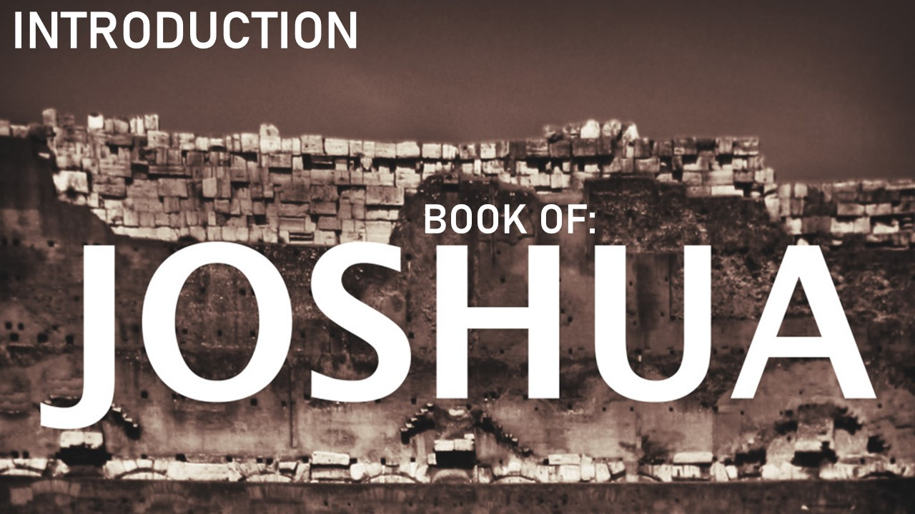 Joshua Introduction - Audio