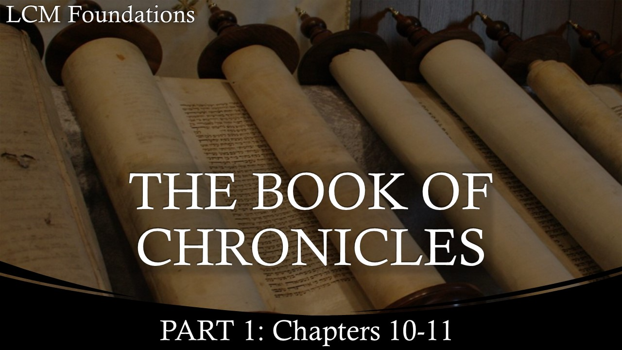 1 Chronicles 10-11 - Audio