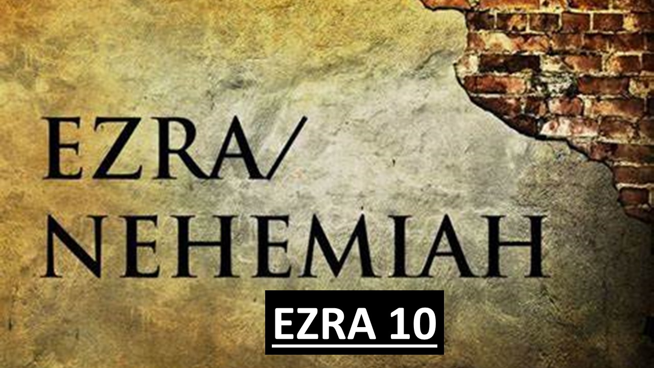 Ezra 10 - Audio