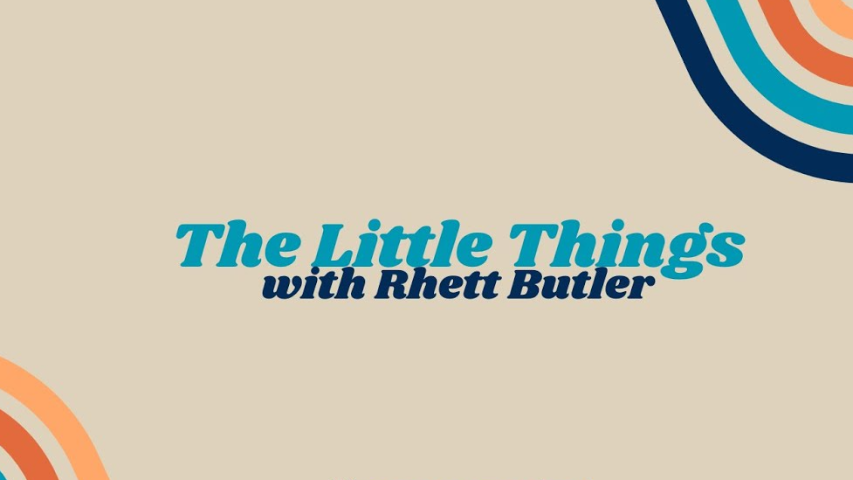 "The Little Things" - Rhett Butler - Audio episode artwork