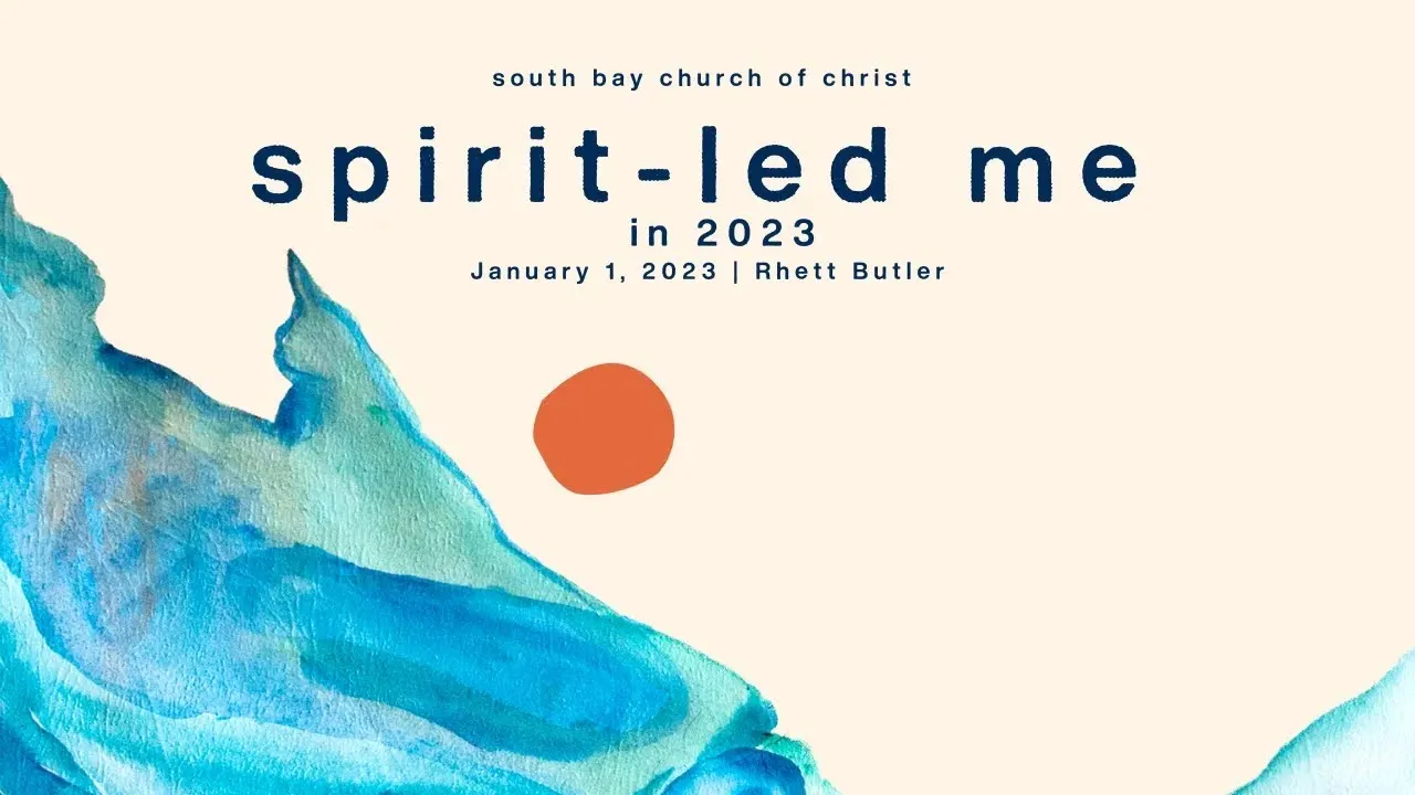 Spirit-Led Me in 2023 | Rhett Butler - Audio episode artwork