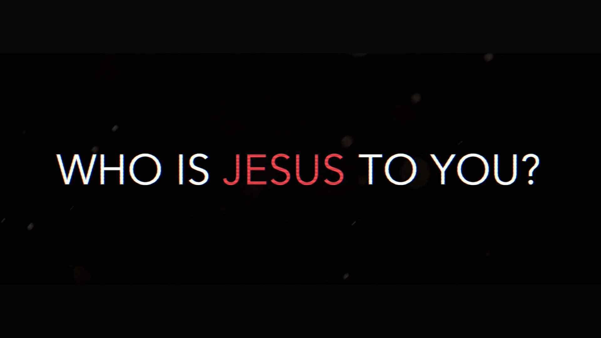 Who Is Jesus To You? - 03/28/2021 episode artwork