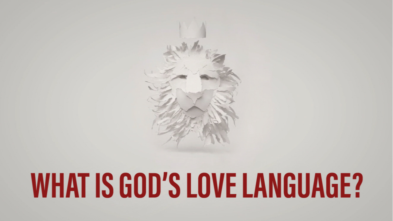 What Is God’s Love Language? - 07/24/2022 episode artwork