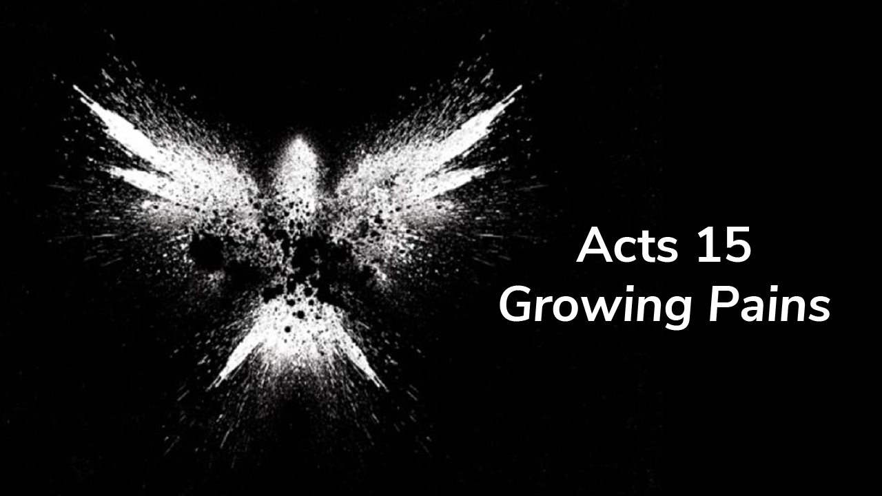 Acts 15 - Growing Pains episode artwork