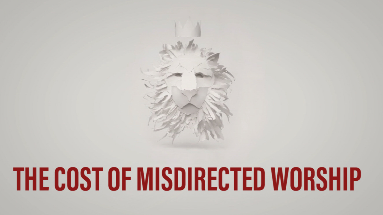 The Cost of Misdirected Worship - 07/17/2022 episode artwork
