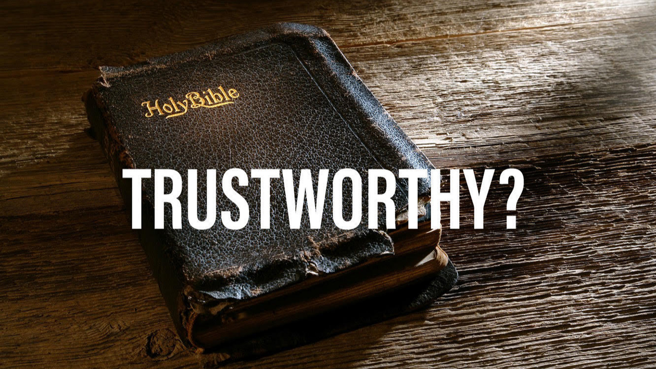 Is the Bible Trustworthy? - 05/30/2021 episode artwork