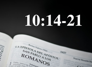 Rom 10.14-21 / Si Dios escoge quiénes serán salvos, ¿por qué evangelizar? - Audio episode artwork