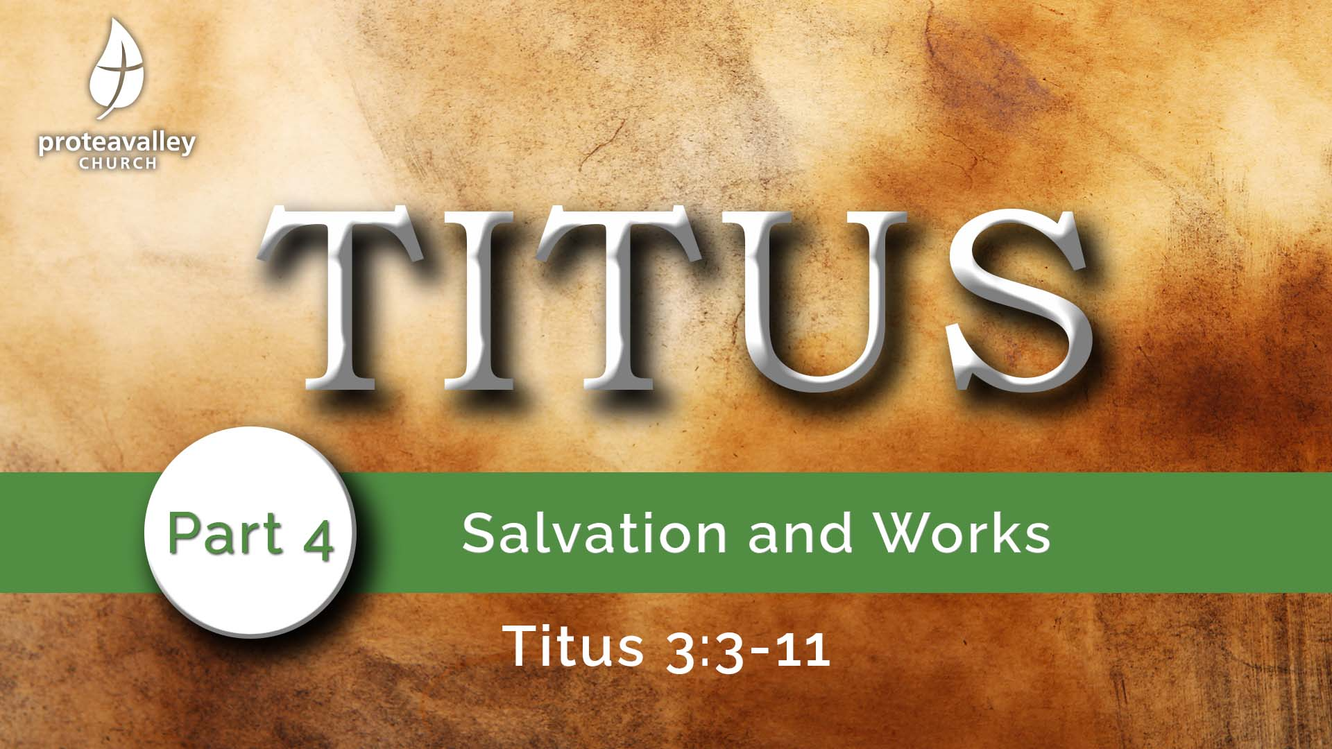 TITUS: Salvation and Works