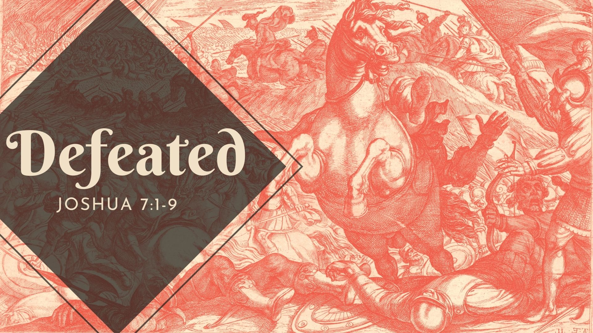 Defeated! | Joshua 7:1-9