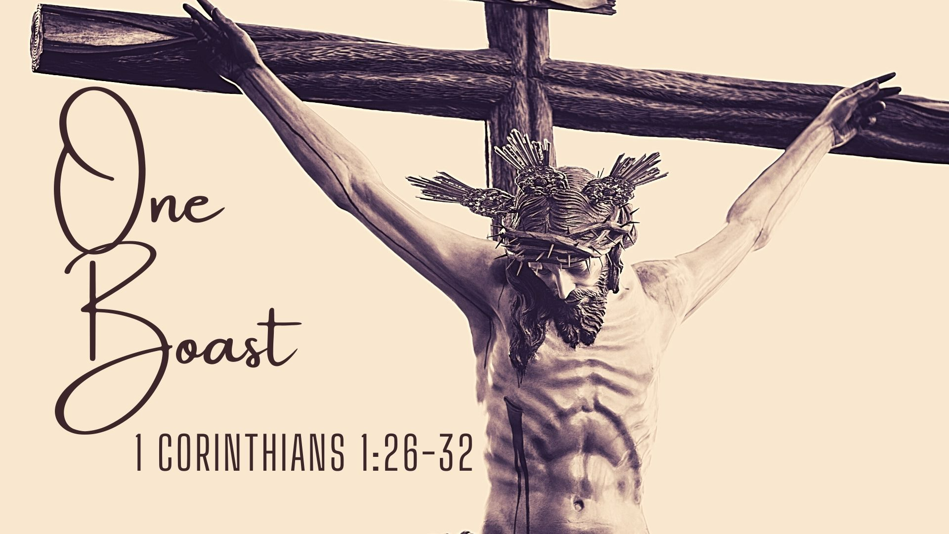One Boast | 1 Corinthians 1:26-32