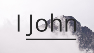 1 John 3 Part 3 – 4