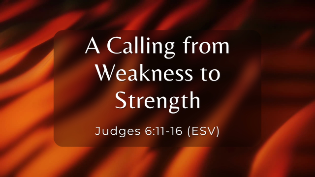 A Calling from Weakness to Strength