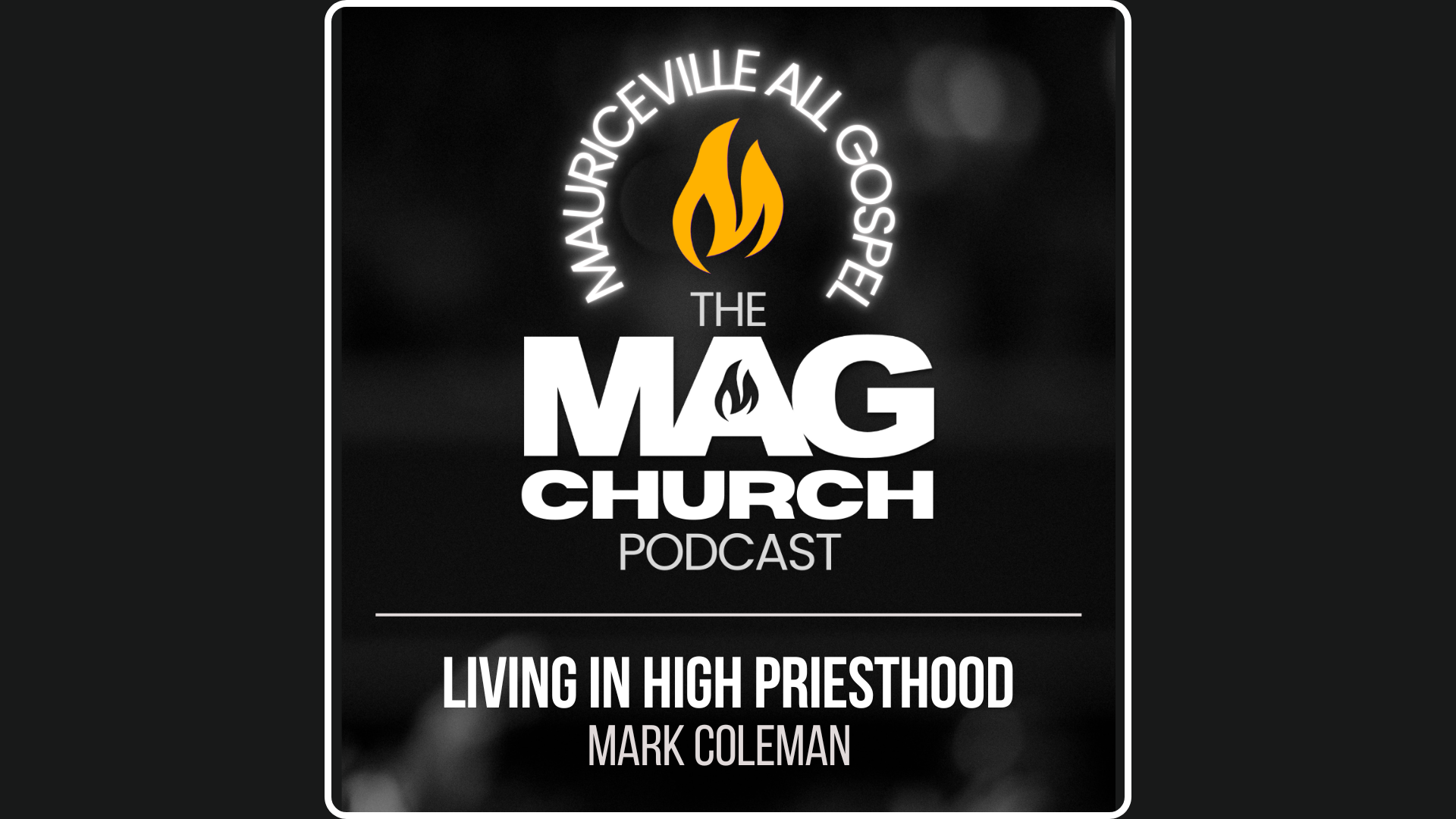 The MAG Church Podcast