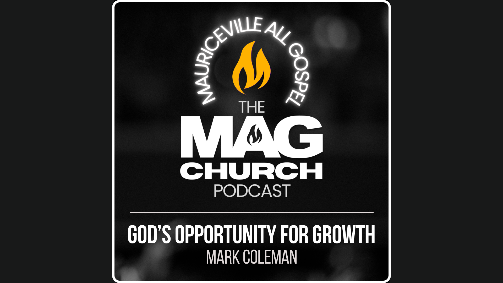 The MAG Church Podcast