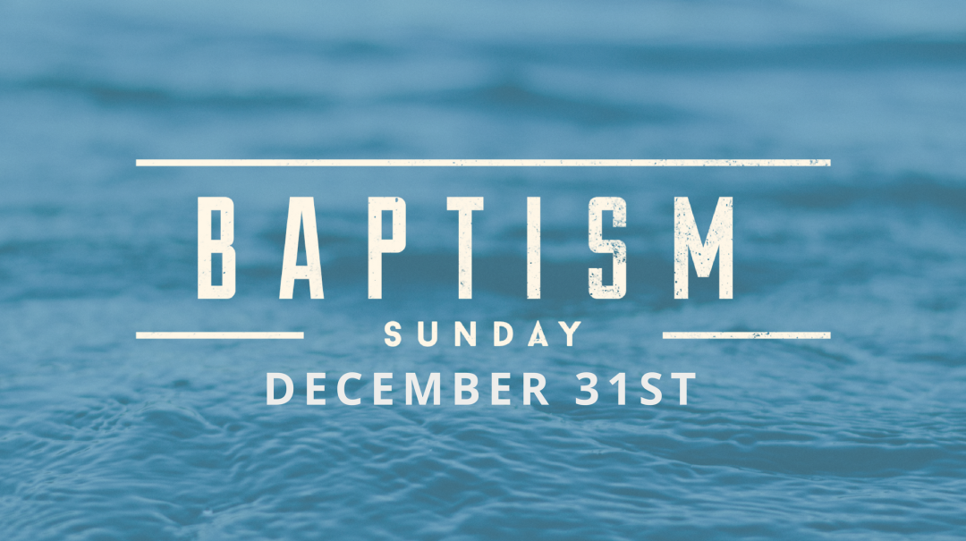 Baptism Sunday: Take Your Step