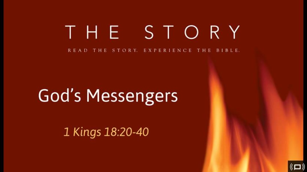 Sermon: God's Messengers (1 Kings 18:20-40)
