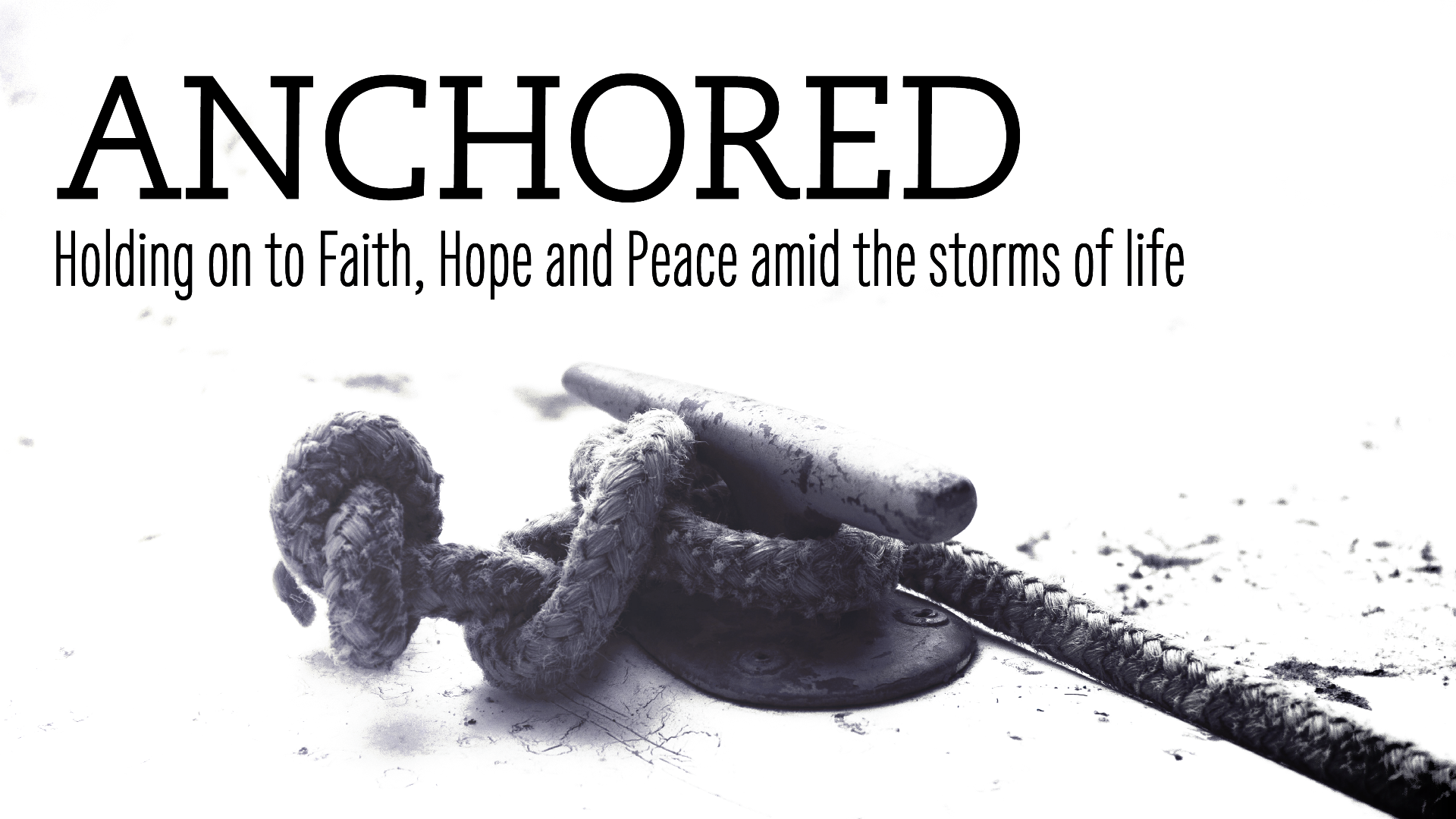 Anchored in Hope: Hebrews 6:11-20 - Audio