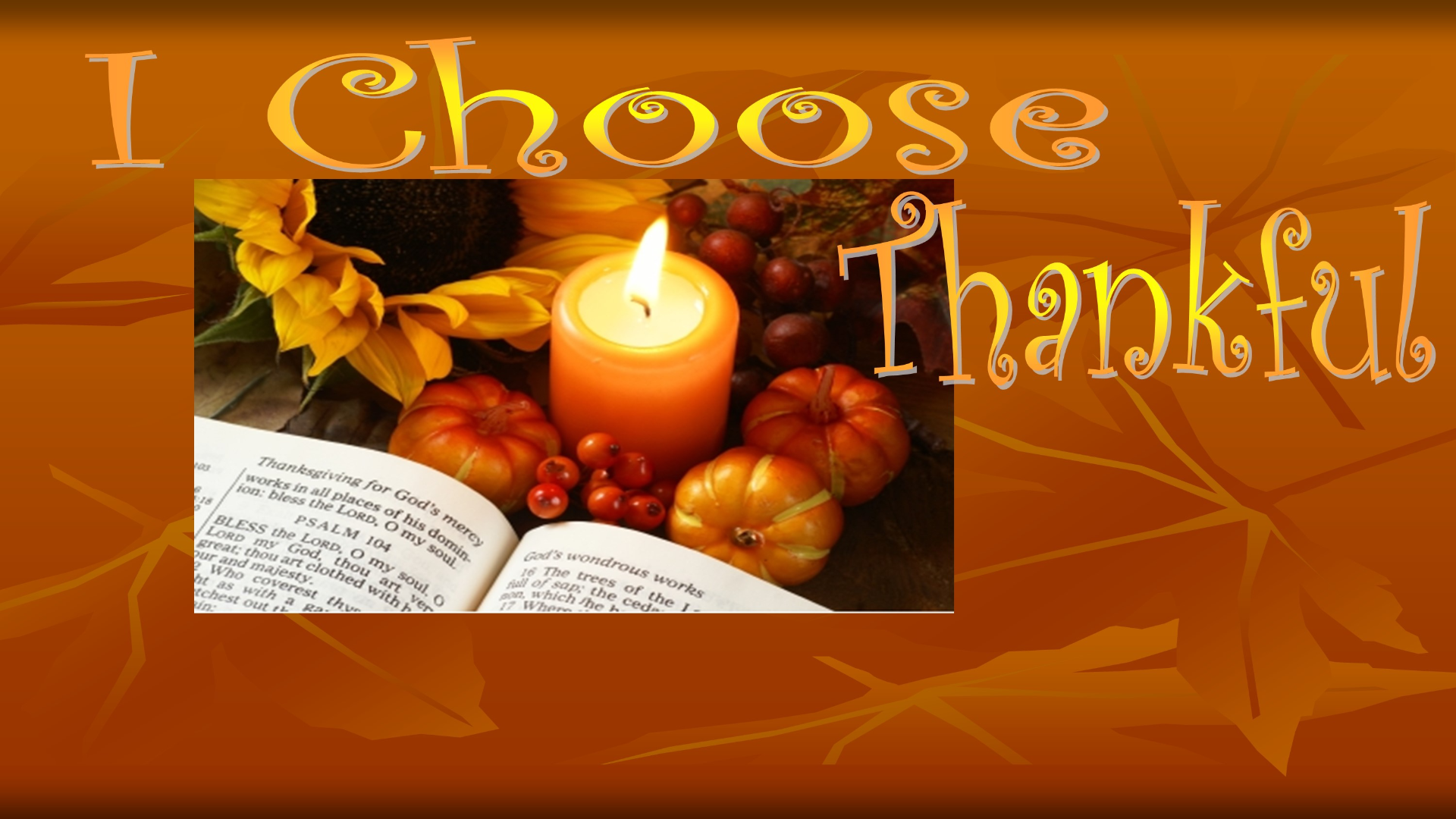 I Choose Thankful
