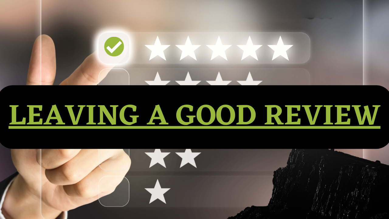 Leaving A Good Review