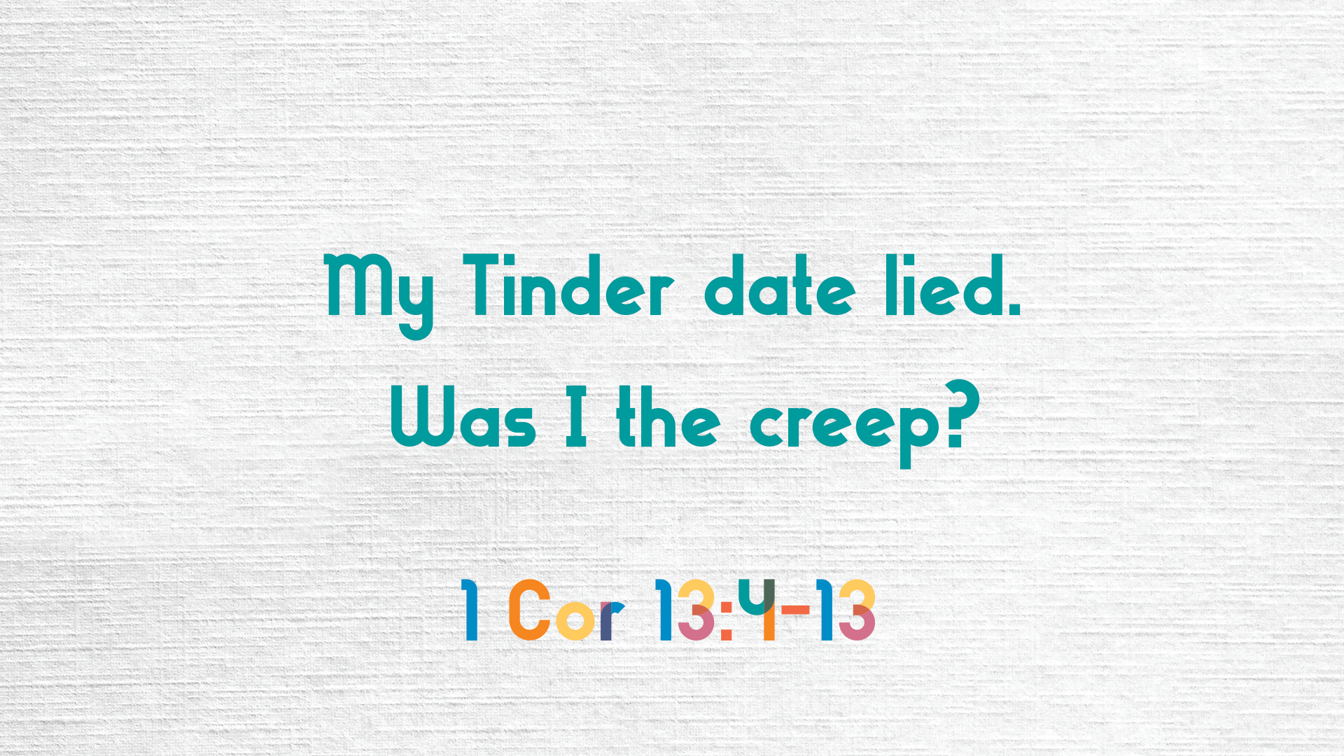 My Tinder Date Lied. Was I the Creep - Audio episode artwork
