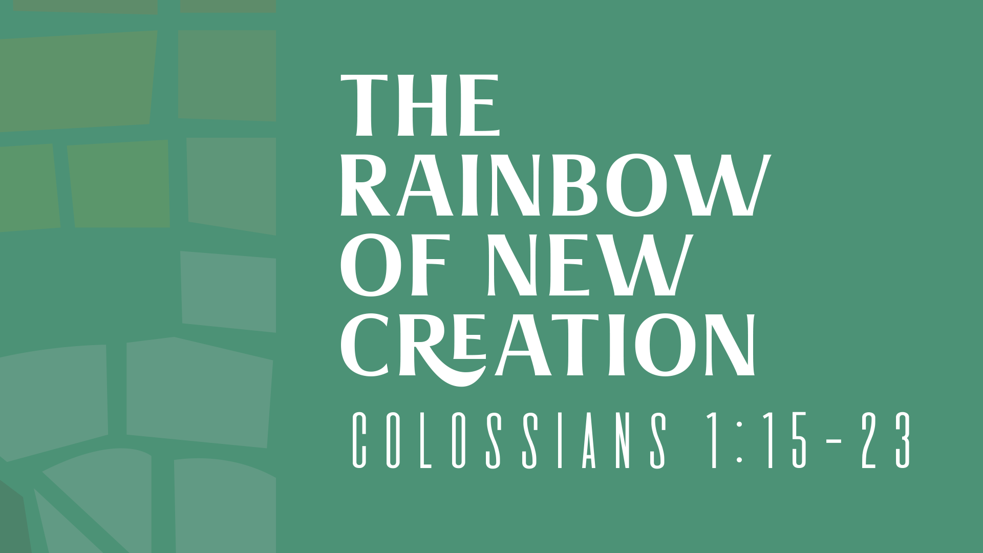 The Rainbow Of The New Creation - Audio episode artwork