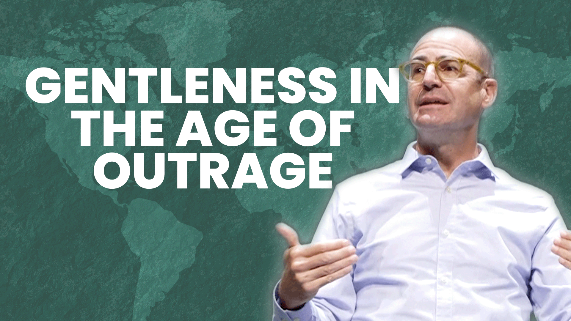 Gentleness in the Age of Outrage - Audio episode artwork