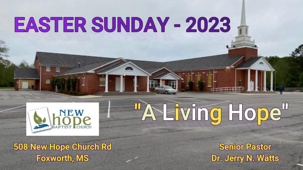04-09-23 - A LIving Hope (Easter Sunday)