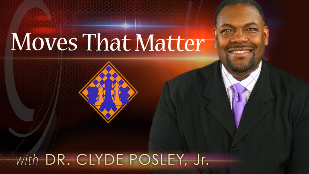 Moves That Matter with Dr. Clyde Posley. Teaching Topic: 