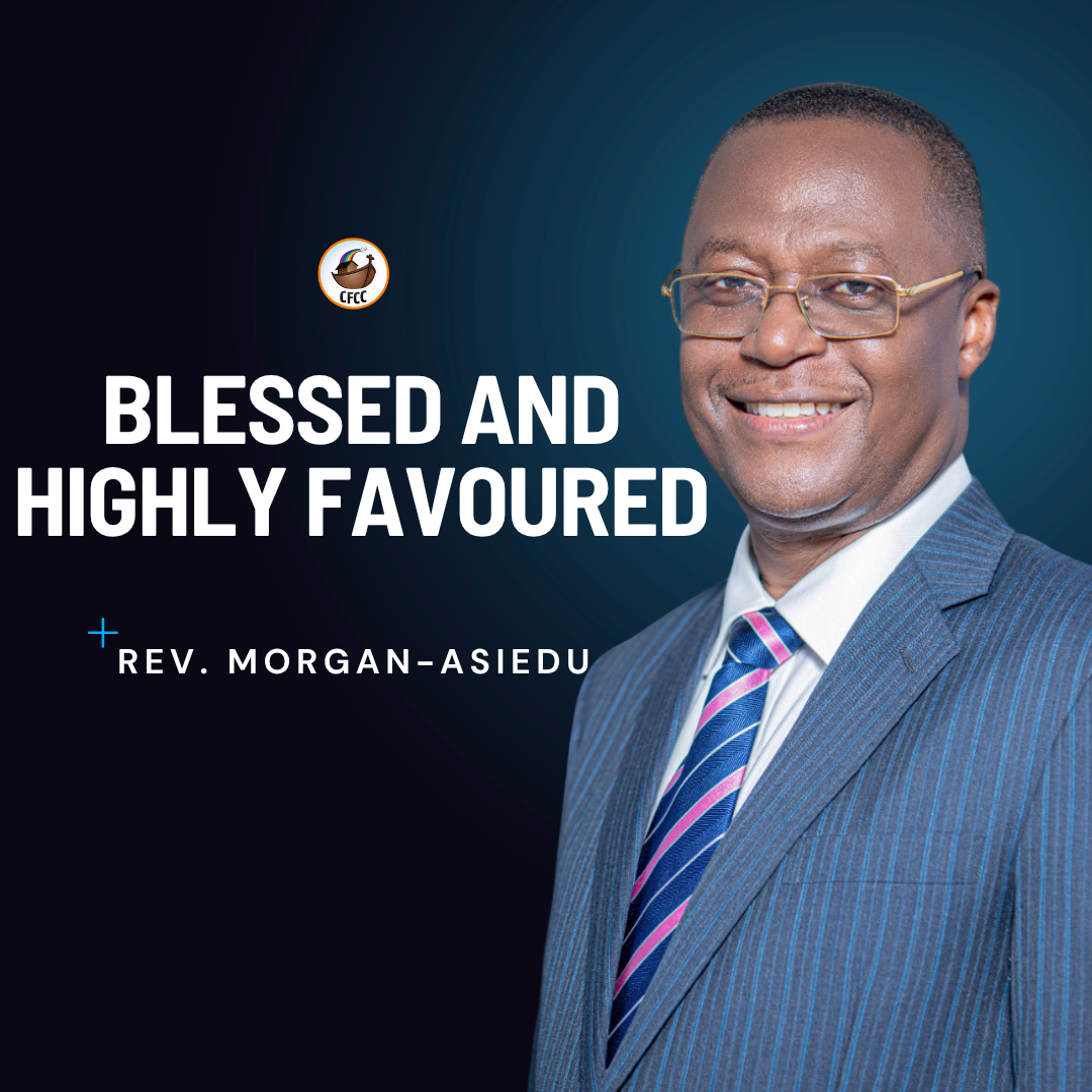 BLESSED AND HIGHLY FAVOURED - Audio