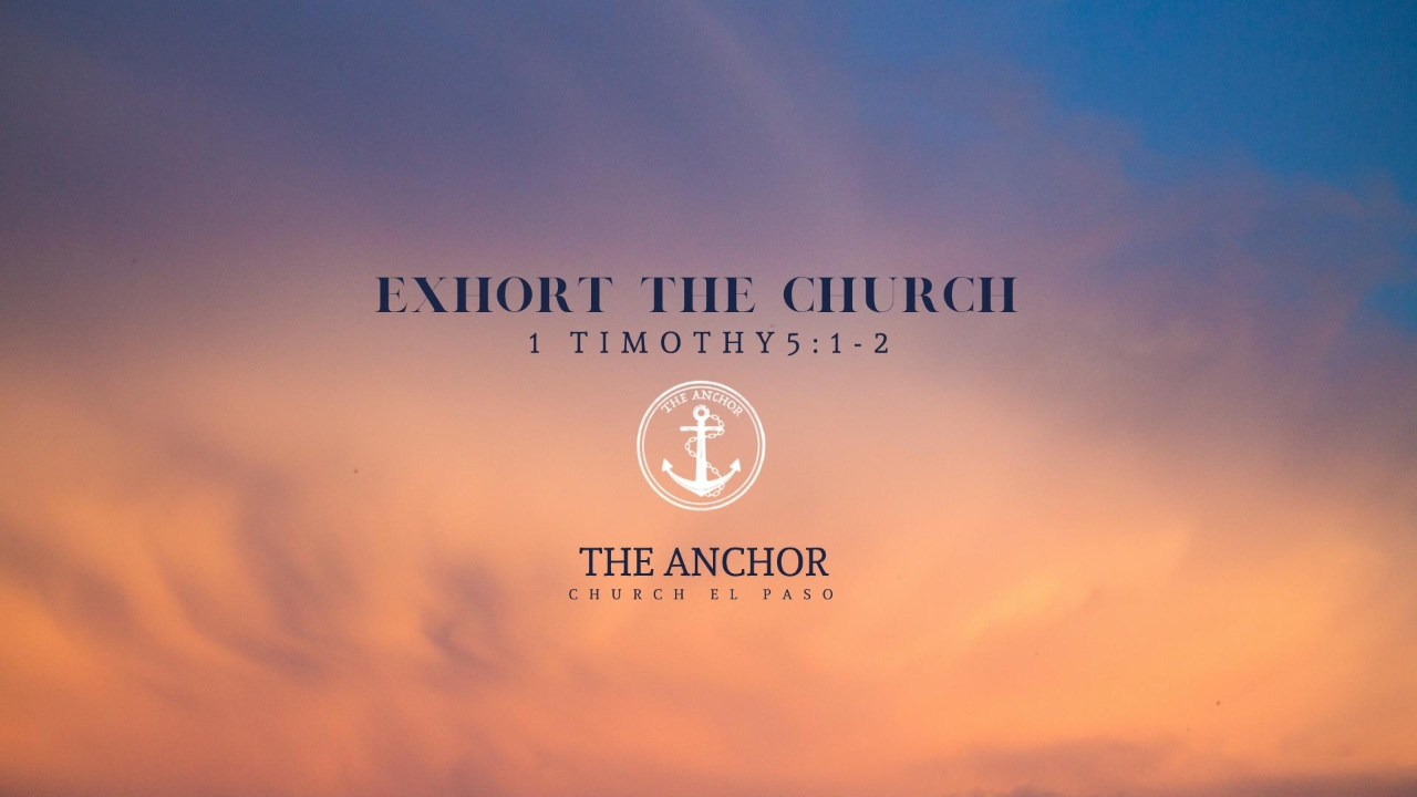 Exhort the Church