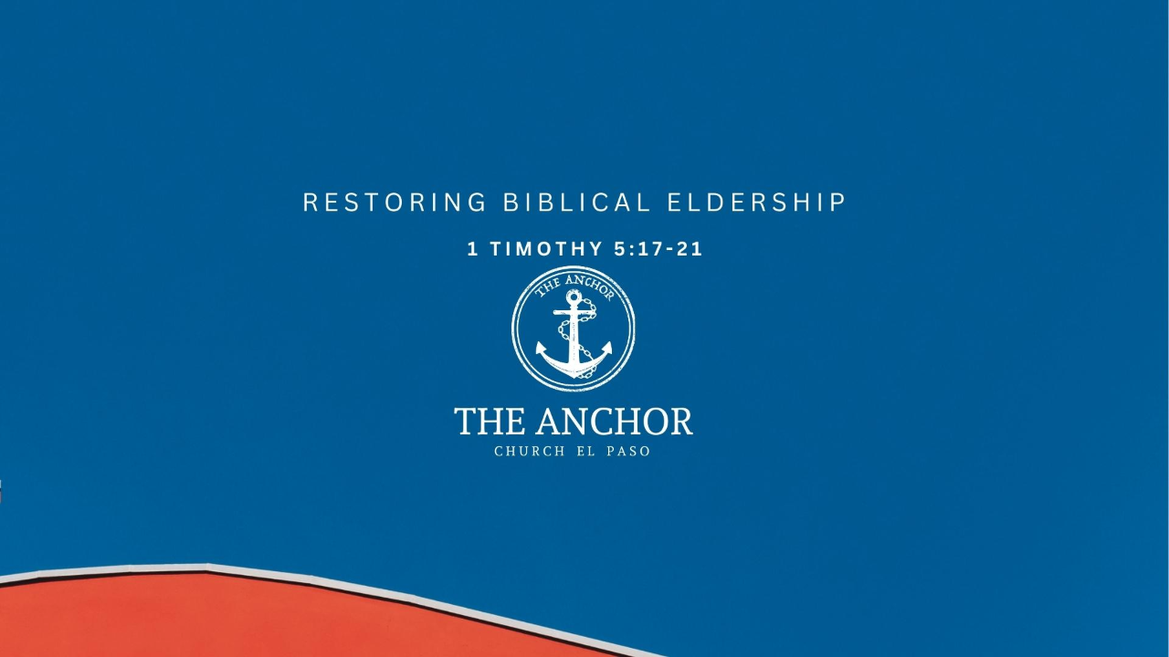 Restoring Biblical Eldership