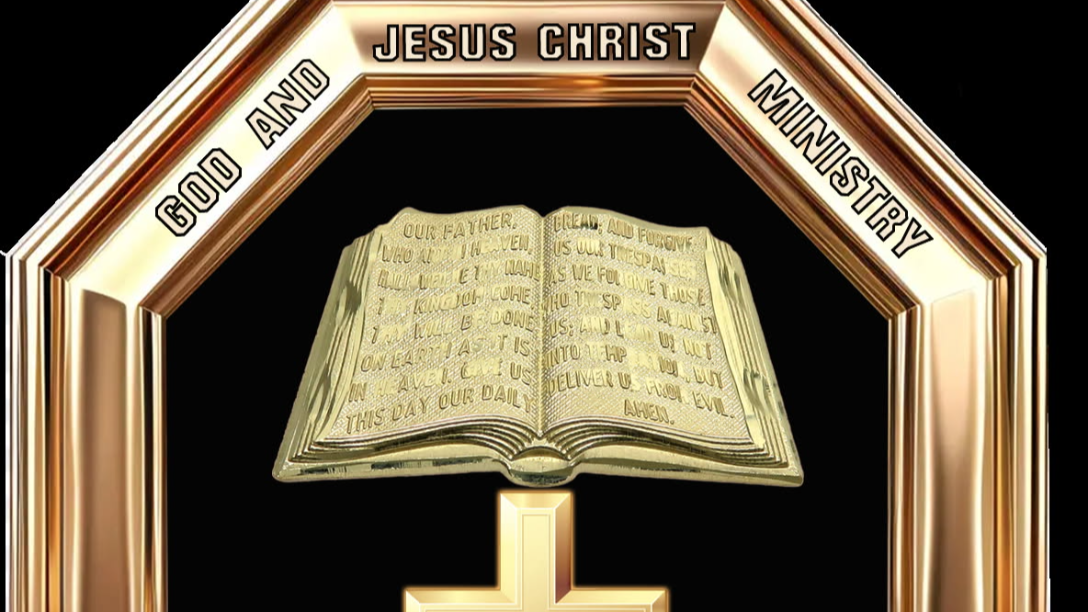 God and Jesus Christ Ministry