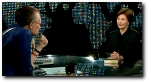 LAURA BUSH TALKS WITH LARRY KING