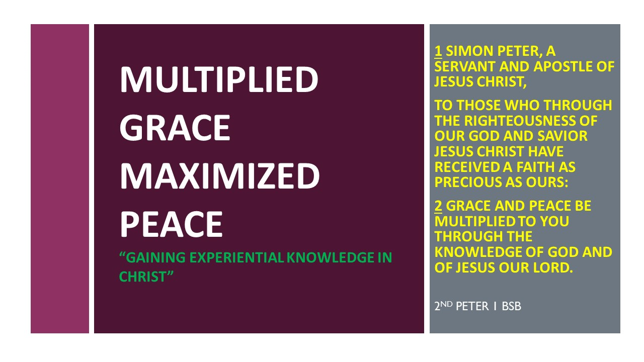 Gaining Experiential Knowledge In Christ